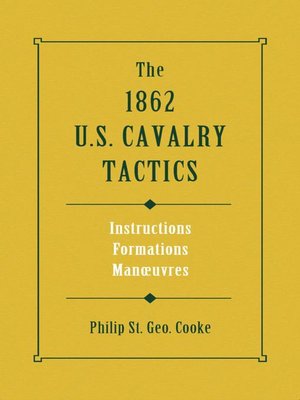 cover image of The 1862 US Cavalry Tactics